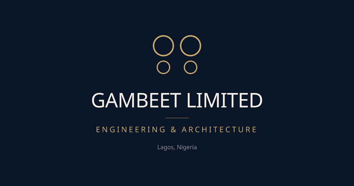 Gambeet Limited — Engineering & Architecture, Lagos Nigeria